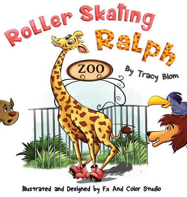 Roller Skating Ralph(English, Hardcover, Blom Tracy)