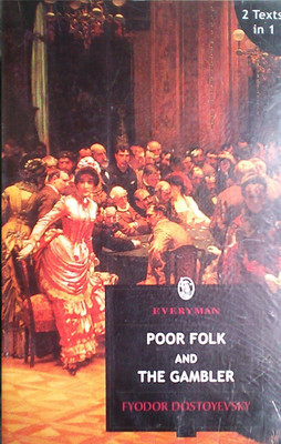 Poor Folk and the Gambler(English, Paperback, Dostoyevsky Fyodor)