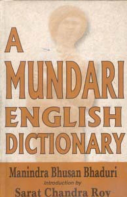 A Mundari English Dictionary(English, Hardcover, Bhaduri Manindra Bhusan)
