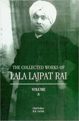 Collected Works of Lala Lajpat Rai(English, Hardcover, unknown)