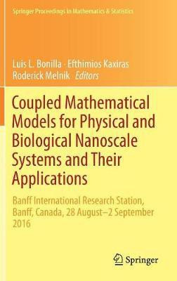 Coupled Mathematical Models for Physical and Biological Nanoscale Systems and Their Applications(English, Hardcover, unknown)