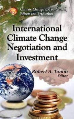 International Climate Change Negotiation & Investment(English, Hardcover, unknown)