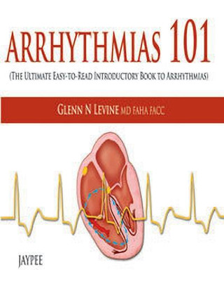 Arrhythmias 101(English, Paperback, Levine Glenn N)