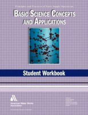 WSO Basic Science Concepts and Applications Student Workbook(English, Paperback, Association American Water Works)