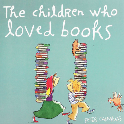 The Children Who Loved Books(English, Paperback, Carnavas Peter)