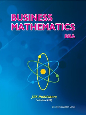Business Mathematics BBA(English, Paperback, Dr Yogesh Kumar Goyal)