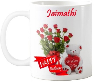 Nakshasutra Jaimathi Happpy Birthday My Love 01 Ceramic Coffee Mug(330 ml)