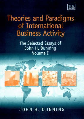 Theories and Paradigms of International Business Activity(English, Hardcover, Dunning John H.)