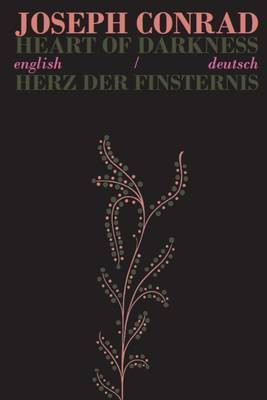 Heart of Darkness/Herz der Finsternis(English, Paperback, Conrad Joseph)