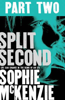 Split Second - Part 2(English, Electronic book text, McKenzie Sophie)