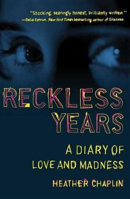 Reckless Years(English, Electronic book text, Chaplin Heather)