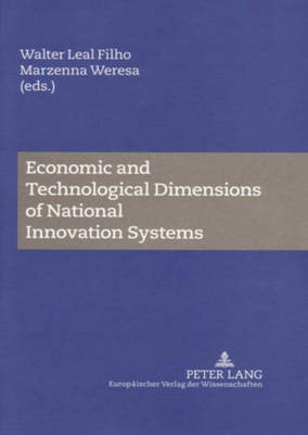 Economic and Technological Dimensions of National Innovation Systems(English, Leather / fine binding, unknown)