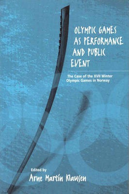 Olympic Games as Performance and Public Event(English, Paperback, unknown)