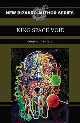 King Space Void(English, Paperback, Trevino Anthony)