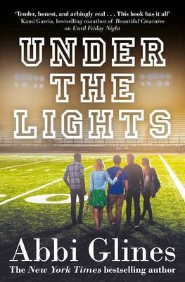 Under the Lights: Volume 2(English, Paperback, Glines Abbi)