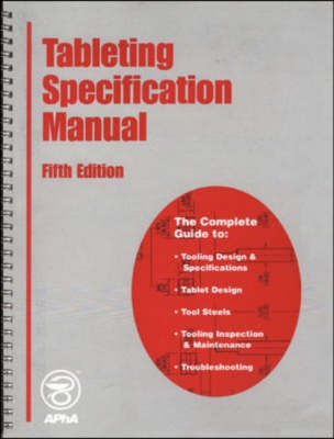 Tableting Specification Manual(English, Spiral bound, unknown)