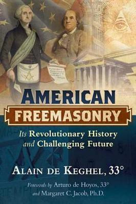 American Freemasonry(English, Electronic book text, Keghel Alain de)