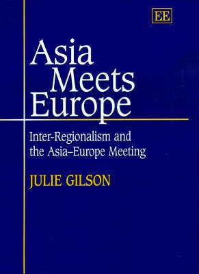 Asia Meets Europe(English, Hardcover, Gilson Julie)