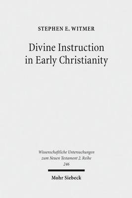 Divine Instruction in Early Christianity(English, Paperback, Witmer Stephen E.)