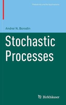 Stochastic Processes(English, Hardcover, Borodin Andrei N)