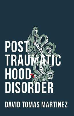 Post Traumatic Hood Disorder(English, Paperback, Martinez David Tomas)