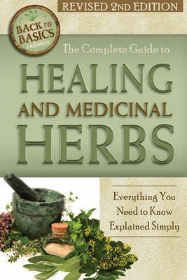 Complete Guide to Growing Healing & Medicinal Herbs(English, Paperback, Vincent Wendy)