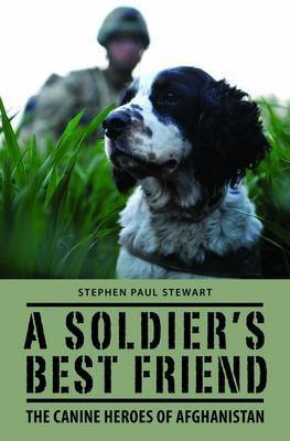 A Soldier's Best Friend(English, Electronic book text, Stewart Stephen Paul)