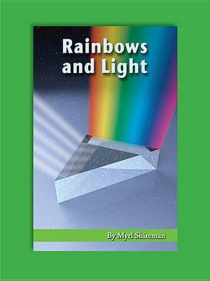 Rainbows and Light(English, Electronic book text, Shireman Myrl)