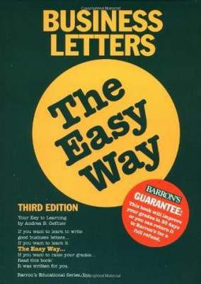 Business Letters the Easy Way(English, Paperback, Geffner Andrea B.)