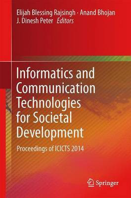 Informatics and Communication Technologies for Societal Development; Proceedings of Icicts 2014(English, Electronic book text, unknown)