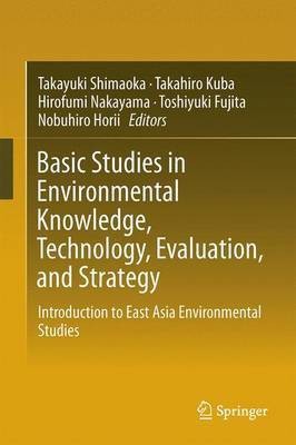 Basic Studies in Environmental Knowledge, Technology, Evaluation, and Strategy(English, Hardcover, unknown)