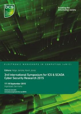 Third International Symposium for ICS & SCADA Cyber Security Research 2015(English, Paperback, unknown)