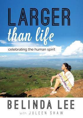 Larger Than Life(English, Paperback, Lee Belinda)