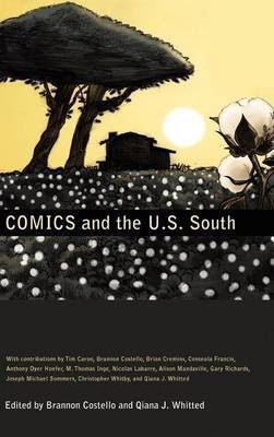 Comics and the U.S. South(English, Electronic book text, unknown)