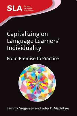 Capitalizing on Language Learners' Individuality(English, Paperback, Gregersen Tammy)