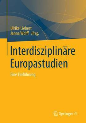 Interdisziplin Re Europastudien; Eine Einfhrung(English, Electronic book text, unknown)