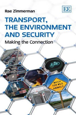 Transport, the Environment and Security(English, Hardcover, Zimmerman Rae)