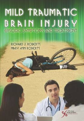 Mild Traumatic Brain Injury(English, Paperback, Roberts Richard J.)