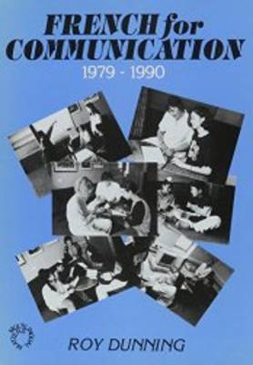 French for Communication 1979-1990(English, Paperback, Dunning Roy)