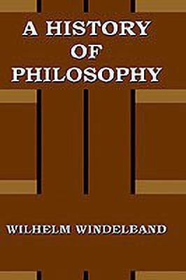 A History of Philosophy(English, Hardcover, Windelband Wilhelm)