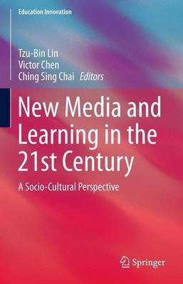New Media and Learning in the 21st Century; A Socio-Cultural Perspective(English, Electronic book text, unknown)