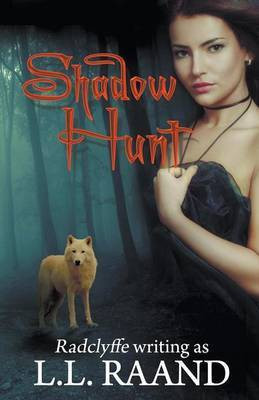 Shadow Hunt(English, Paperback, Raand L. L.)