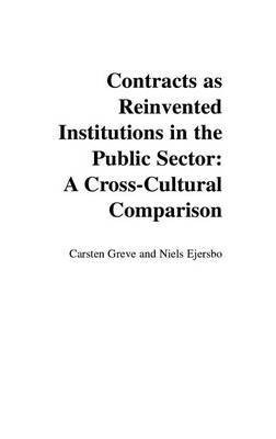 Contracts as Reinvented Institutions in the Public Sector(English, Hardcover, Greve Carsten)