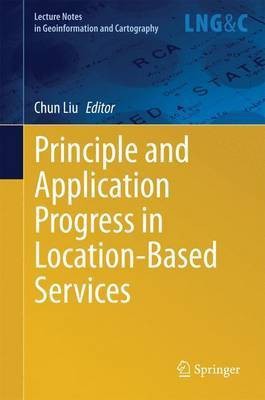 Principle and Application Progress in Location-Based Services(English, Electronic book text, unknown)