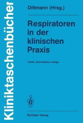 Respiratoren in der klinischen Praxis(German, Paperback, unknown)