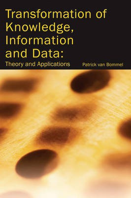 Transformation of Knowledge, Information and Data: Theory and Applications(English, Electronic book text, unknown)