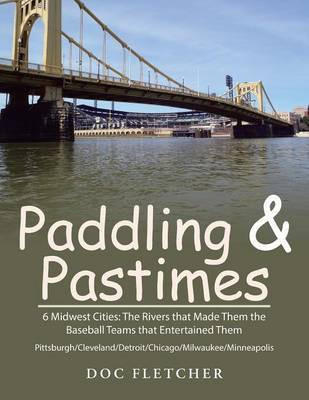 Paddling & Pastimes(English, Paperback, Fletcher Doc)