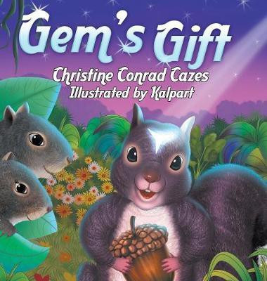Gem's Gift(English, Hardcover, Cazes Christine Conrad)