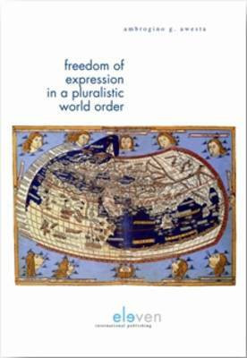 Freedom of Expression in a Pluralistic World Order(English, Paperback, Awesta Ambrogino G. Dr.)