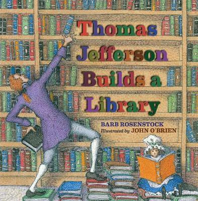 Thomas Jefferson Builds a Library(English, Hardcover, Rosenstock Barb)